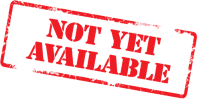 Not Available Yet